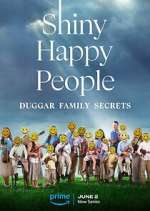 Watch Shiny Happy People: Duggar Family Secrets M4ufree