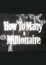 Watch How to Marry a Millionaire M4ufree