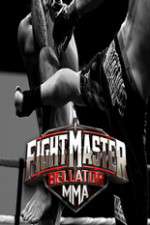 Watch Fight Master: Bellator MMA M4ufree