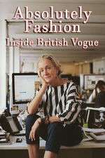 Watch Absolutely Fashion: Inside British Vogue M4ufree