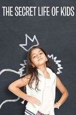 Watch The Secret Life of Kids M4ufree