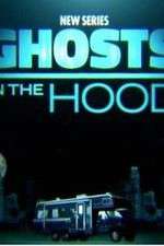 Watch Ghosts in the Hood M4ufree