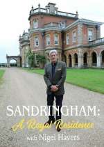 Watch Sandringham: A Royal Residence with Nigel Havers M4ufree