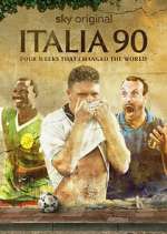 Watch Italia 90: Four Weeks That Changed the World M4ufree