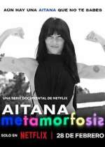 Watch Aitana: Metamorphosis M4ufree