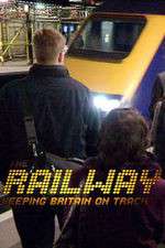 Watch The Railway Keeping Britain On Track M4ufree
