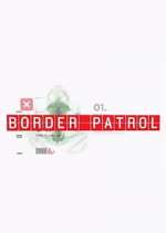 Watch Border Patrol M4ufree