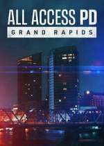Watch All Access PD: Grand Rapids M4ufree