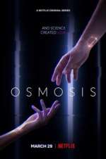 Watch Osmosis M4ufree