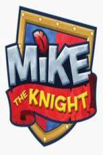 Watch Mike the Knight M4ufree