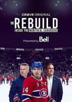 Watch The Rebuild: Inside the Montreal Canadiens M4ufree