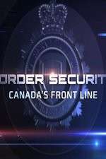 Watch Border Security: Canada's Front Line M4ufree