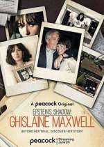 Watch Epstein's Shadow: Ghislaine Maxwell M4ufree