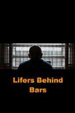 Watch Lifers Behind Bars M4ufree