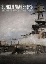 Watch Sunken Warships: Secrets from the Deep M4ufree
