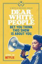 Watch Dear White People M4ufree