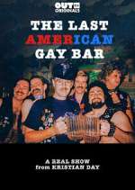 Watch The Last American Gay Bar M4ufree