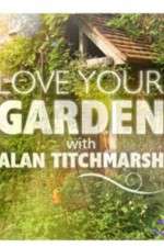 Watch Love Your Garden M4ufree