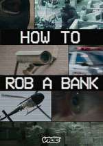Watch How to Rob a Bank M4ufree