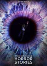 Watch Two Sentence Horror Stories M4ufree