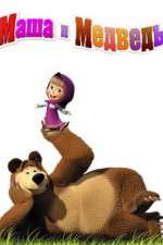Watch Masha and the Bear M4ufree