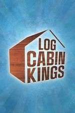 Watch Log Cabin Kings M4ufree