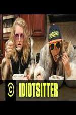 Watch Idiotsitter M4ufree