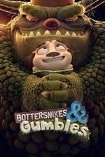 Watch Bottersnikes & Gumbles M4ufree