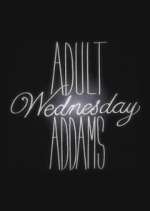 Watch Adult Wednesday Addams M4ufree