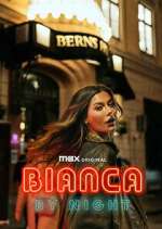 Watch Bianca by Night M4ufree