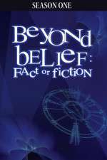 Watch Beyond Belief Fact or Fiction M4ufree