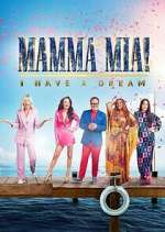 Watch Mamma Mia! I Have a Dream M4ufree