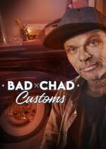 Watch Bad Chad Customs M4ufree