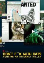 Watch Don't F**k with Cats: Hunting an Internet Killer M4ufree
