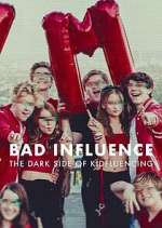Watch Bad Influence: The Dark Side of Kidfluencing M4ufree