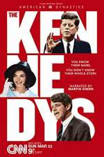 Watch American Dynasties The Kennedys M4ufree