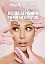 Watch Olivia Attwood: The Price of Perfection M4ufree