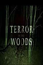Watch Terror in the Woods M4ufree