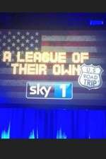 Watch A League of Their Own US Road Trip M4ufree