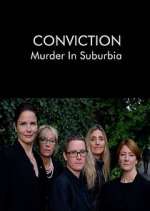 Watch Conviction: Murder in Suburbia M4ufree