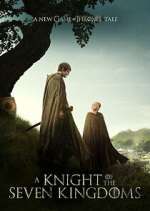 Watch A Knight of the Seven Kingdoms M4ufree