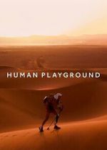 Watch Human Playground M4ufree
