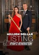 Watch Million Dollar Listing: Ryan's Renovation M4ufree