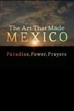Watch The Art That Made Mexico M4ufree