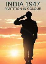 Watch India 1947: Partition in Colour M4ufree