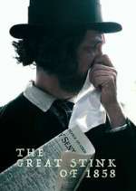 Watch The Great Stink of 1858 M4ufree