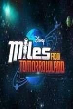 Watch Miles from Tomorrowland M4ufree