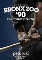 Watch Bronx Zoo '90: Crime, Chaos and Baseball M4ufree