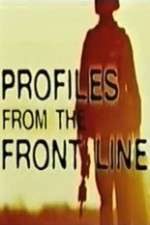 Watch Profiles from the Front Line M4ufree