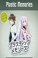 Watch Plastic Memories M4ufree